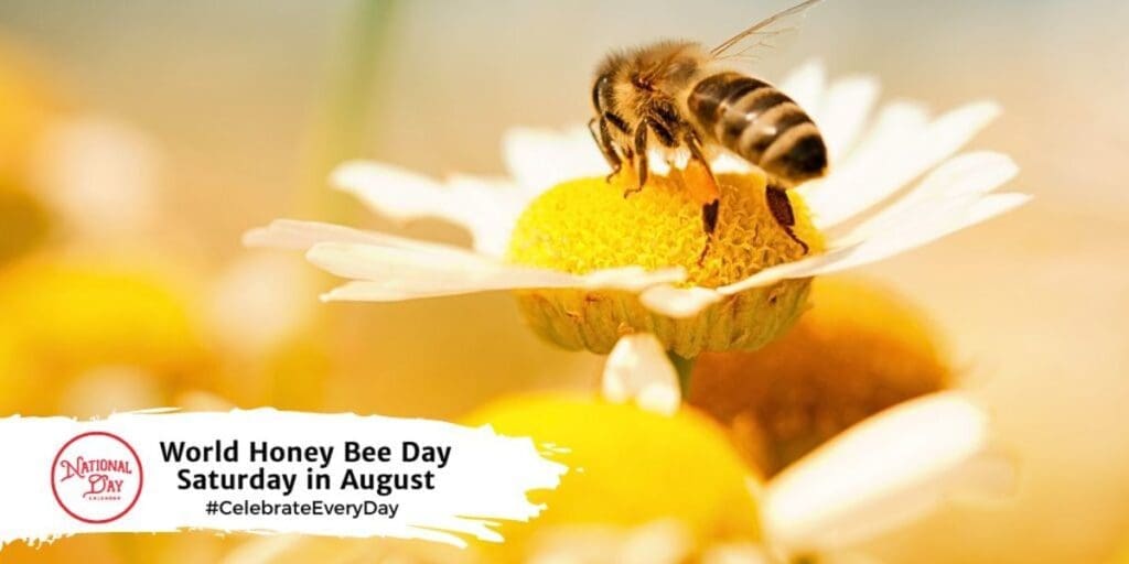 world-honey-bee-day-third-saturday-in-august